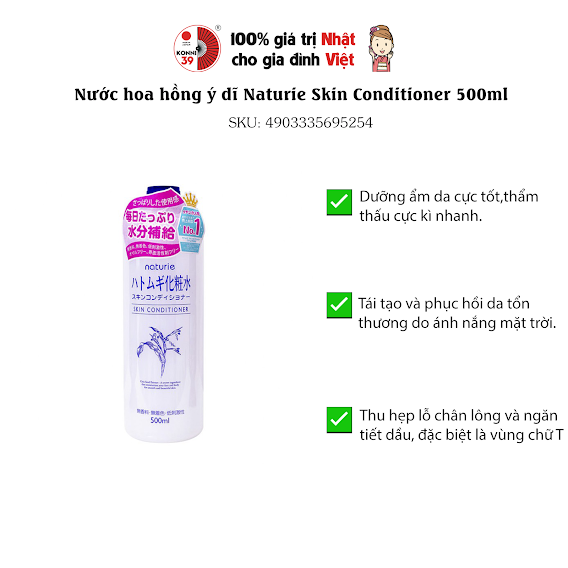Nước hoa hồng ý dĩ Naturie Skin Conditioner 500ml