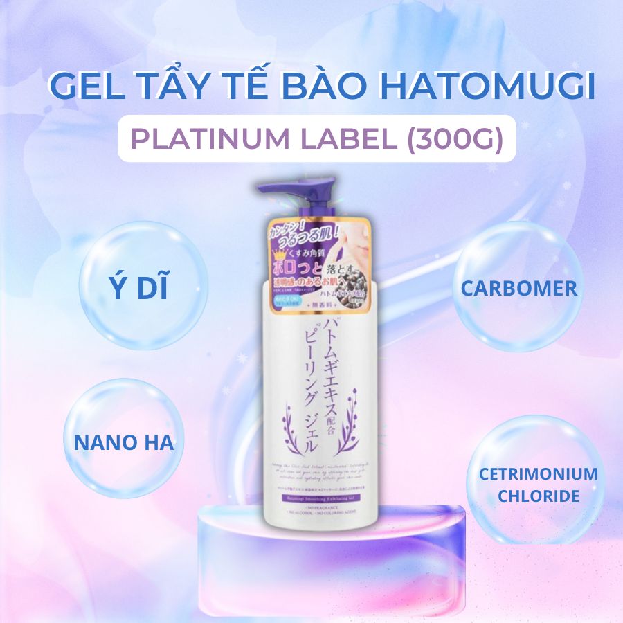 Gel Tẩy Tế Bào Chết Hatomugi Platinum Label Chai 300g