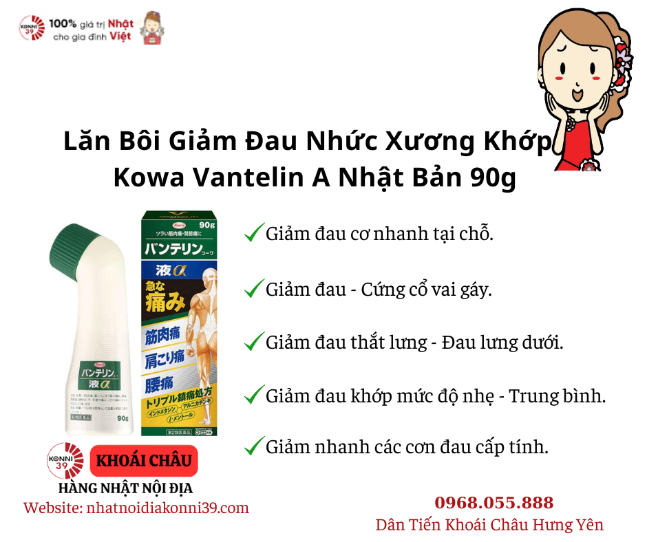Lăn Bôi Giảm Đau Nhức Xương Khớp Kowa Vantelin Α Nhật Bản 90g