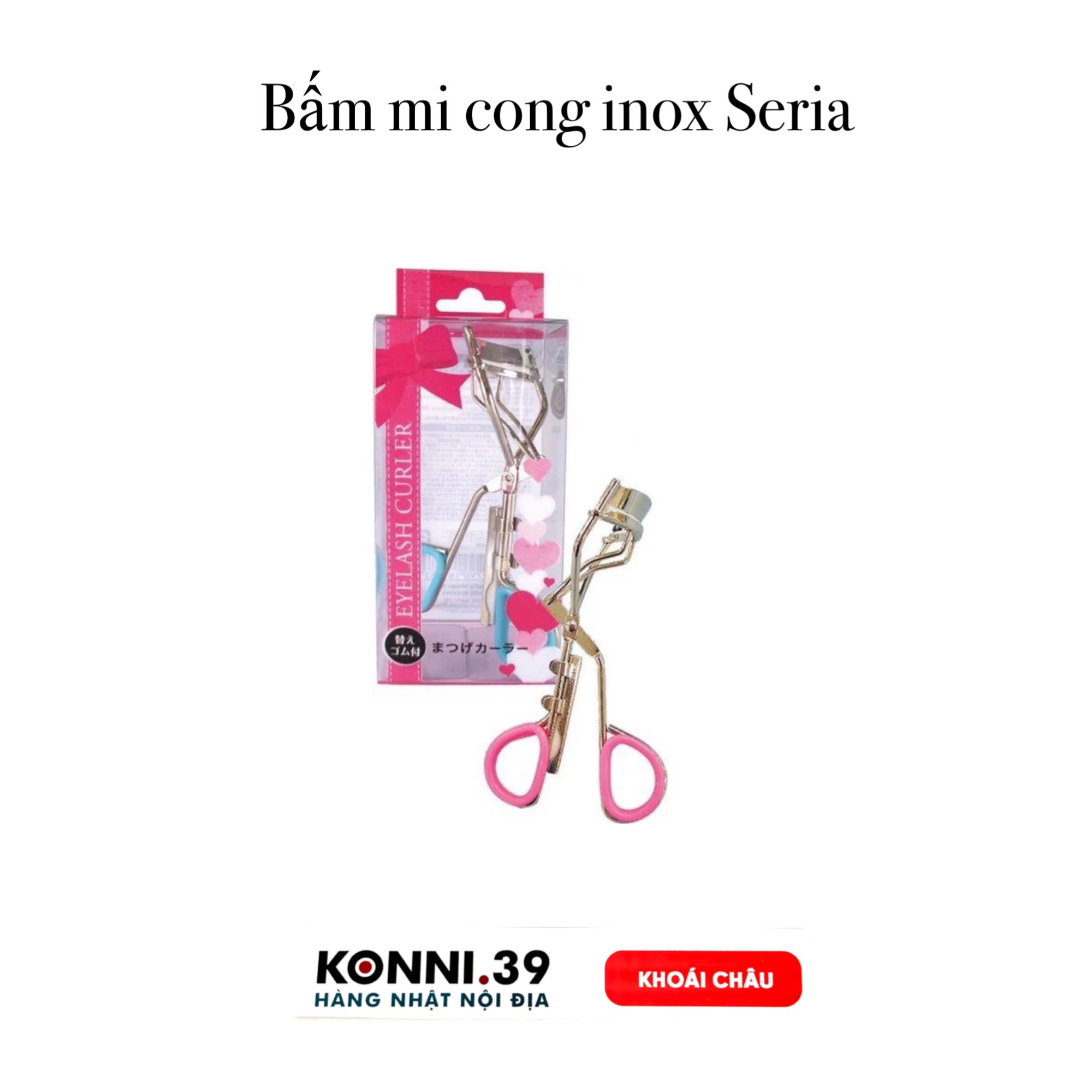 Bấm mi cong inox Seria