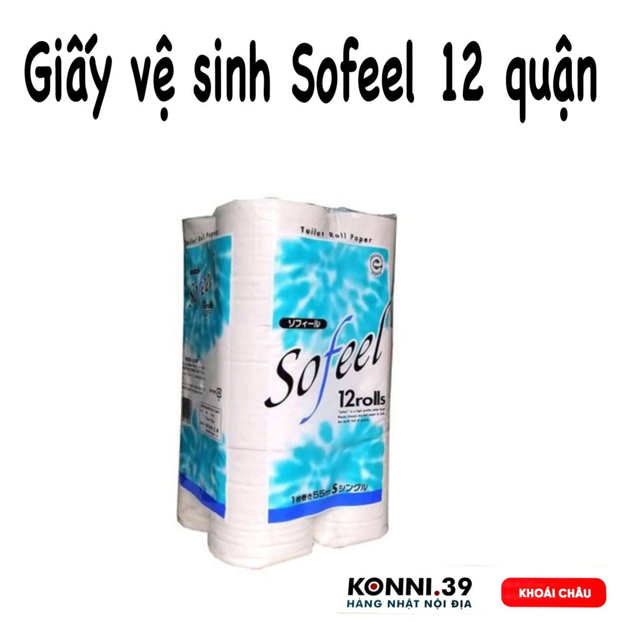 Giấy vệ sinh Sofeel 12 cuộn