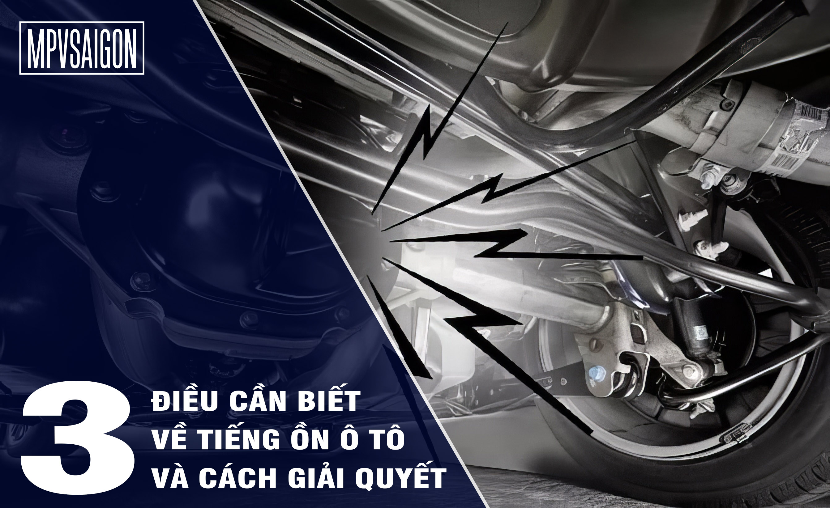 3 ĐIỀU CẦN BIẾT VỀ TIẾNG ỒN Ô TÔ VÀ CÁCH GIẢI QUYẾT