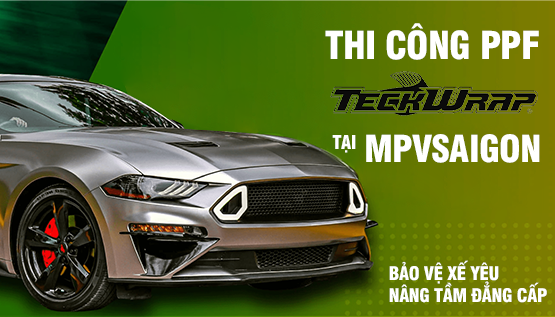 PHỦ PPF TECKWRAP TẠI MPVSAIGON: BẢO VỆ XẾ YÊU, NÂNG TẦM ĐẲNG CẤP
