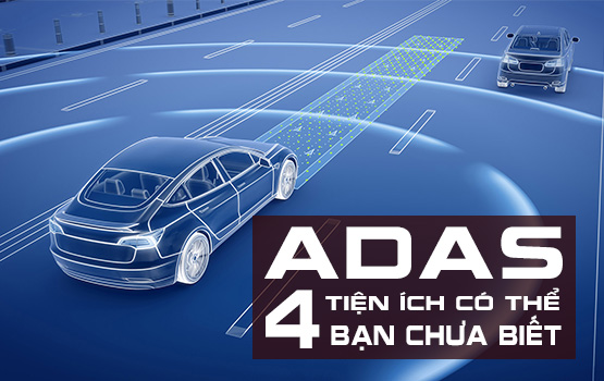 ADAS là gì? 4 tiện ích mà ADAS mang đến cho bạn