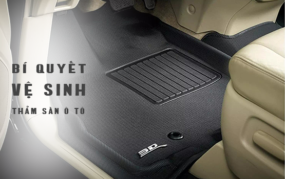 Vệ Sinh Thảm Sàn Xe Hơi: Bí Kíp Giữ Nội Thất Xe Luôn Như Mới