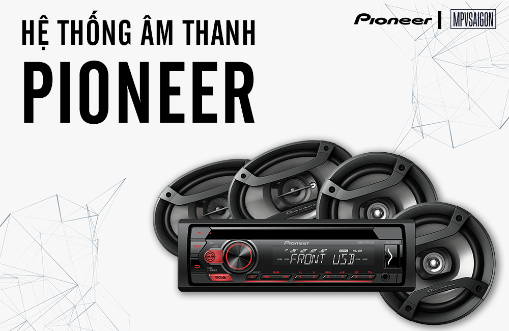 Nâng cấp âm thanh Pioneer