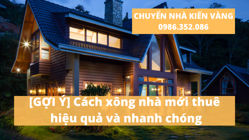[GỢI Ý] Cách xông nhà mới thuê hiệu quả và nhanh chóng