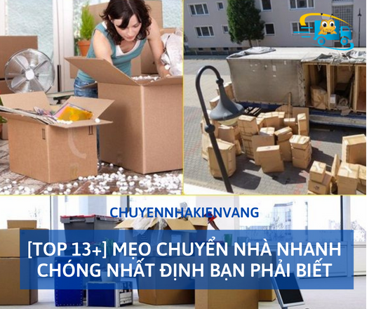 [Top 13+] Mẹo chuyển nhà nhanh chóng nhất định bạn phải biết