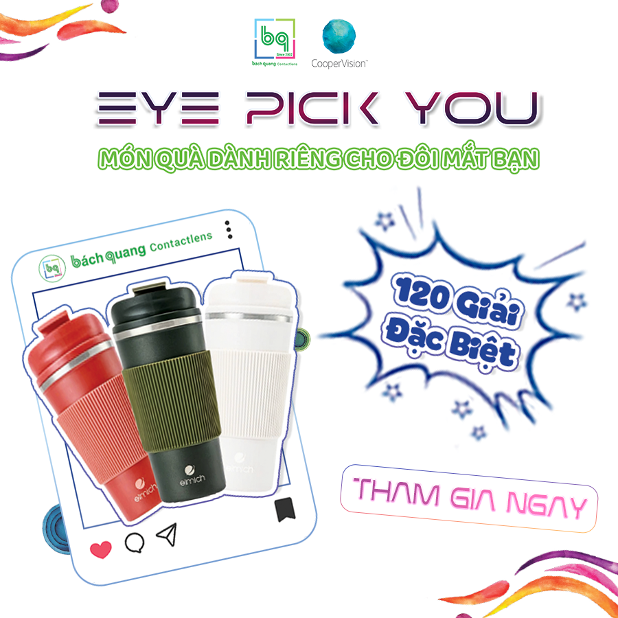 EYE PICK YOU – Hành trình rinh quà cùng Bách Quang Contactlens