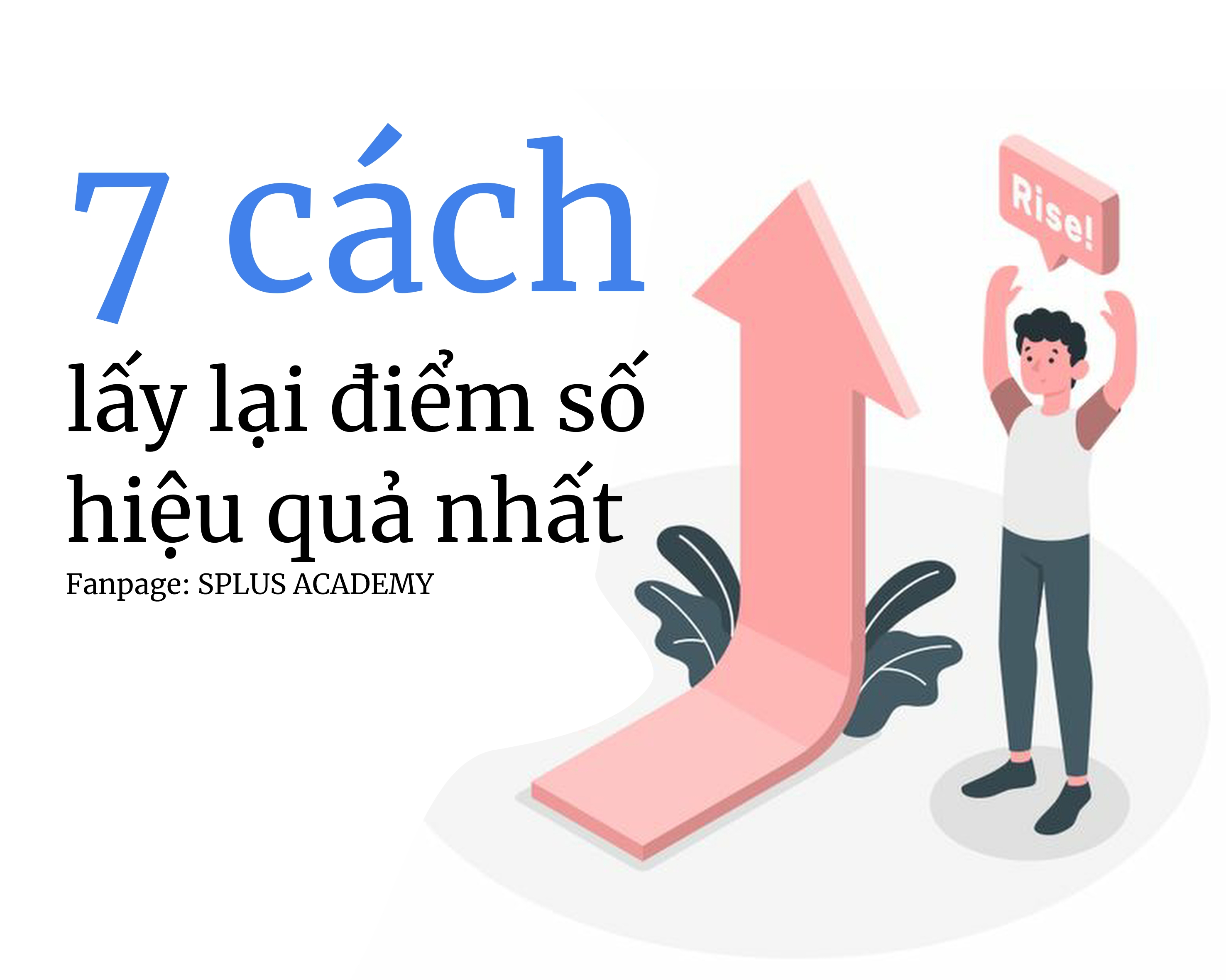 7 Cách để lấy lại điểm số hiệu quả nhất