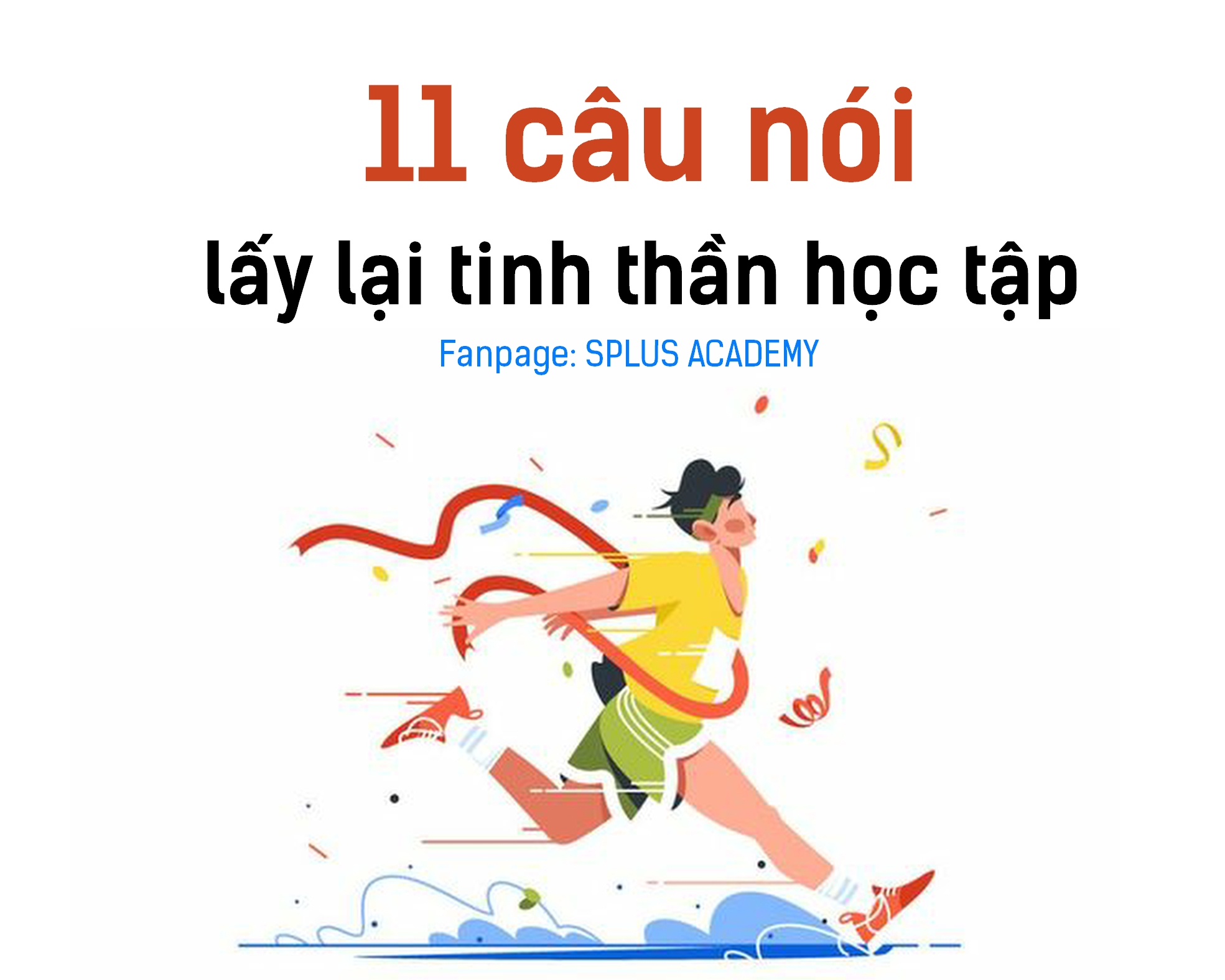 11 câu nói giúp lấy lại tinh thần học tập