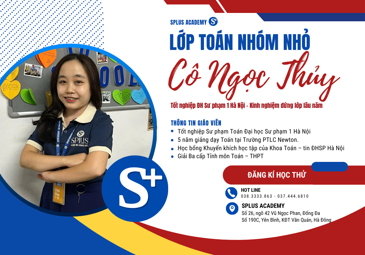 LỚP TOÁN NHÓM NHỎ CÔ NGỌC THỦY - KINH NGHIỆM LÂU NĂM - LUYỆN THI NHÓM NHỎ