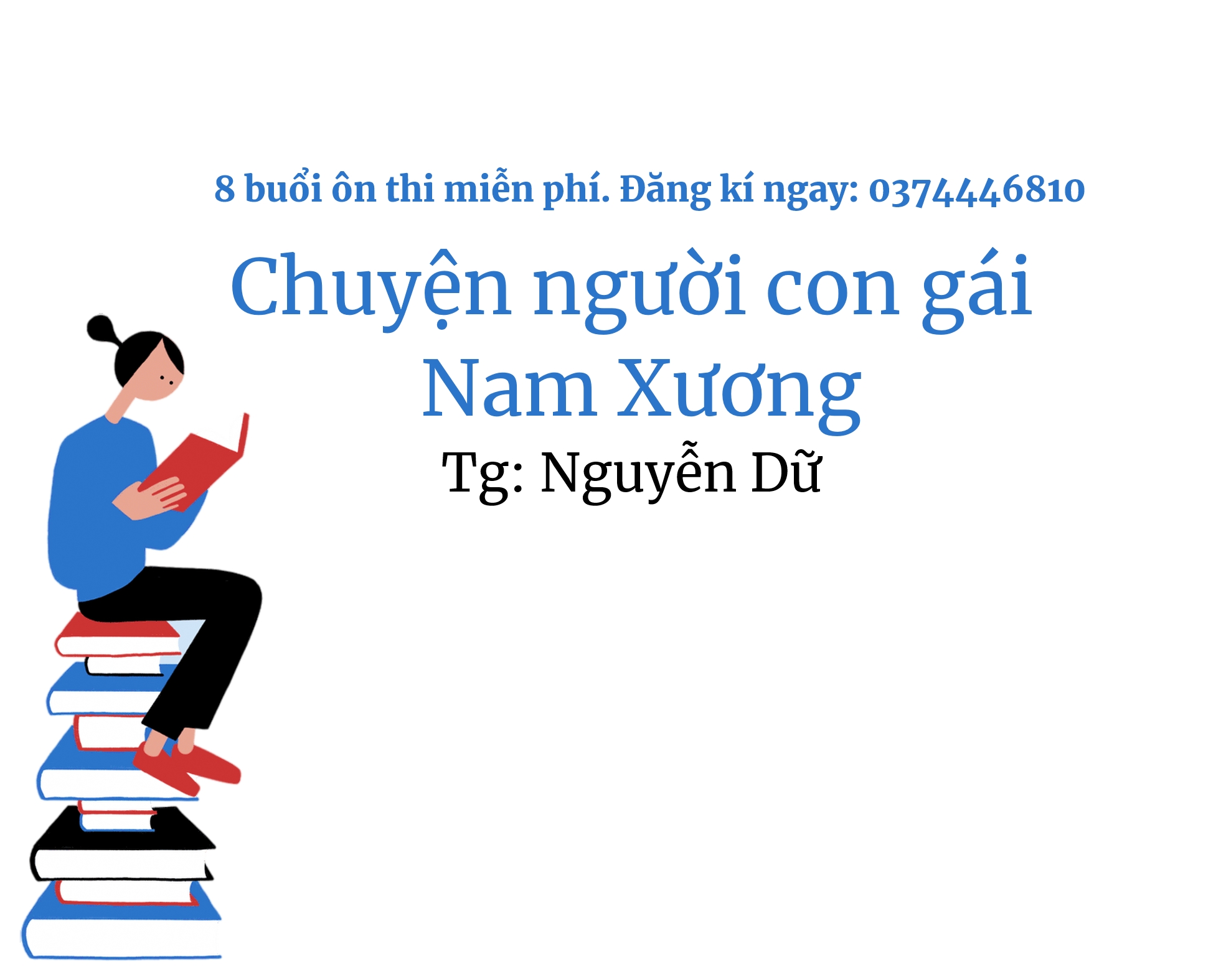 Chuyện người con gái Nam Xương – Nguyễn Dữ - Luyện thi vào 10 môn ngữ văn Chuyện người con gái Nam Xương – Nguyễn Dữ - Luyện thi vào 10 môn ngữ văn