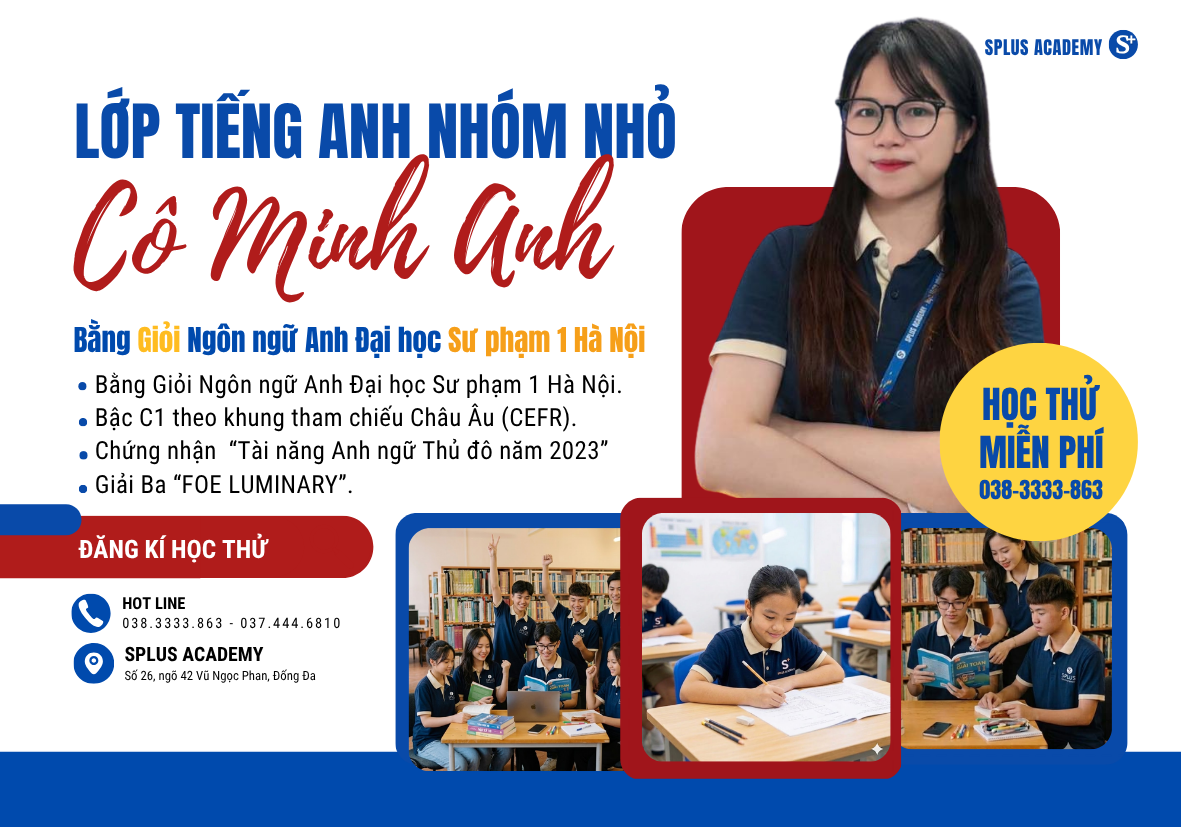 LỚP TIẾNG ANH NHÓM NHỎ CÔ MINH ANH - BẰNG GIỎI NGÔN NGỮ ANH  - LUYỆN THI NHÓM NHỎ