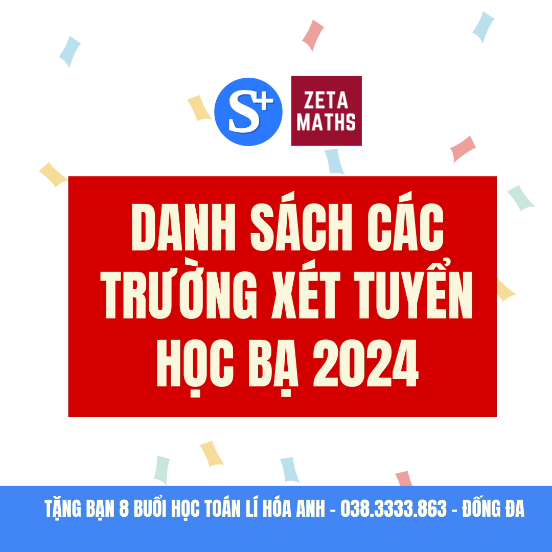 DANH SÁCH CÁC TRƯỜNG XÉT TUYỂN HỌC BẠ 2024