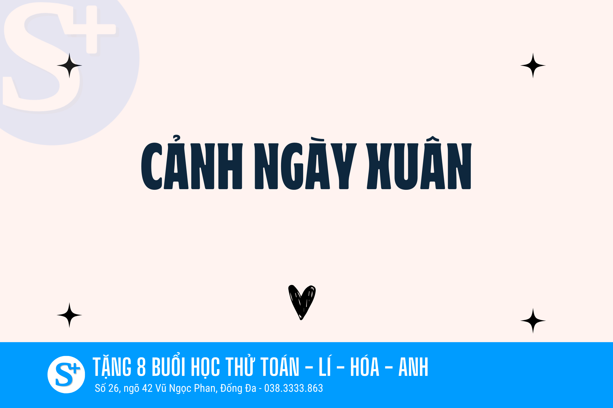 Cảnh Ngày xuân - Nguyễn Du - Tác phẩm ôn thi vào lớp 10 môn Ngữ Văn