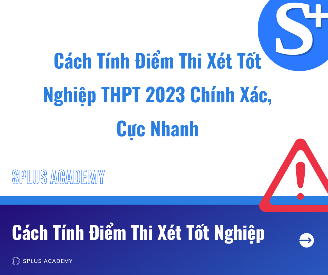 Cách Tính Điểm Thi Xét Tốt Nghiệp THPT 2023 Chính Xác, Cực Nhanh