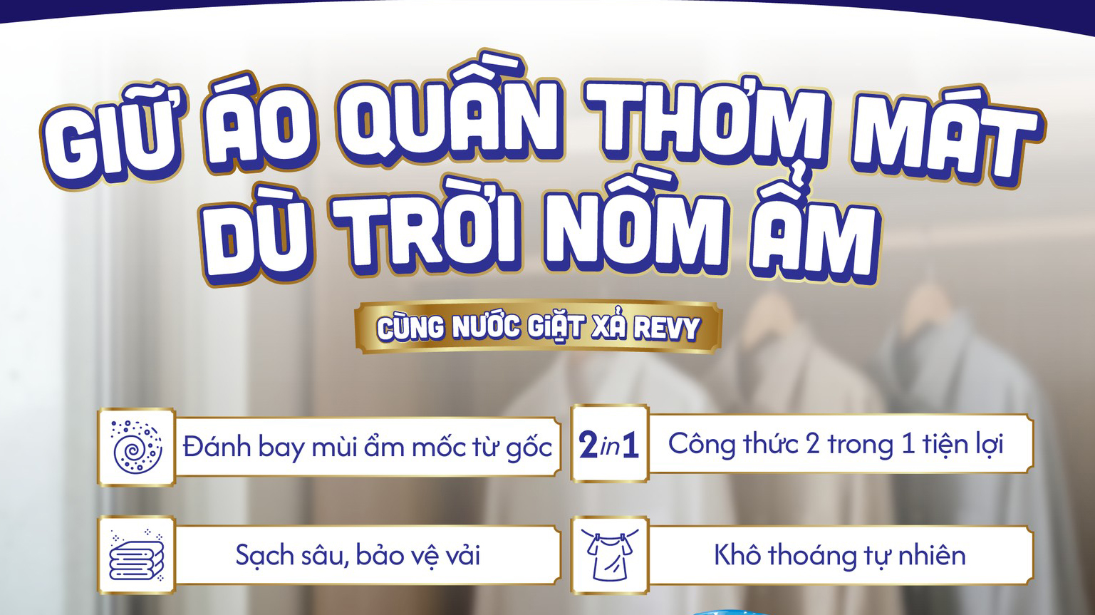 5 Bí Quyết Giữ Áo Quần Thơm Mát Mùa Nồm Ẩm Cùng Nước Giặt Xả Revy