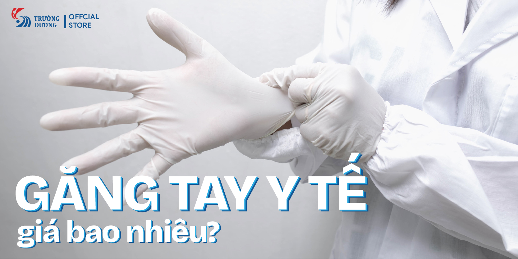 Nên mua găng tay y tế giá bao nhiêu thì tốt?