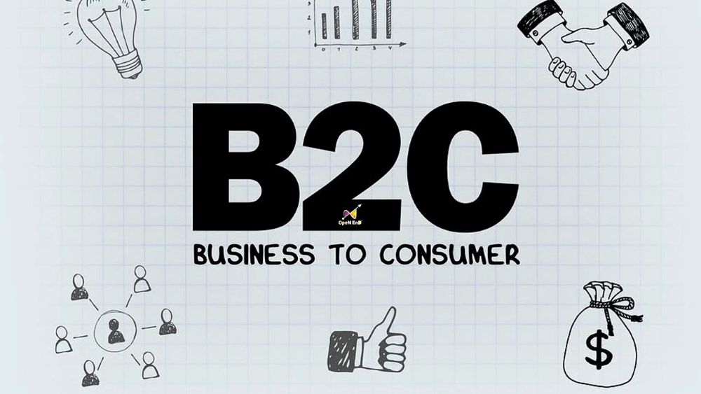 B2C là gì? Tìm hiểu mô hình kinh doanh Business to Consumer
