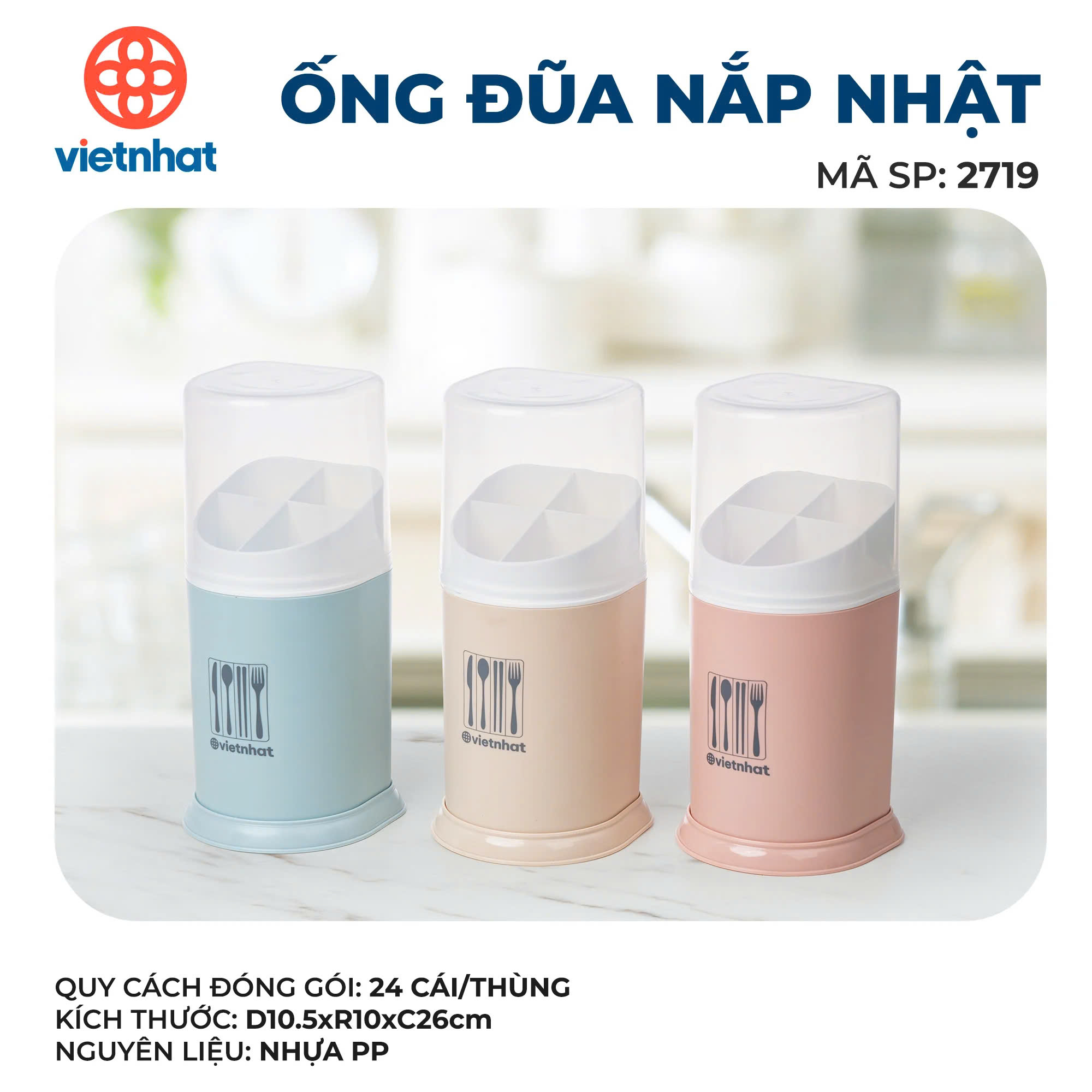 Ống đũa nắp Nhật chống bụi bẩn Việt Nhật 2719 