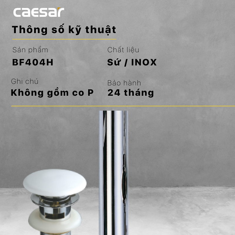 Trụ xả nắp sứ Caesar BF404H