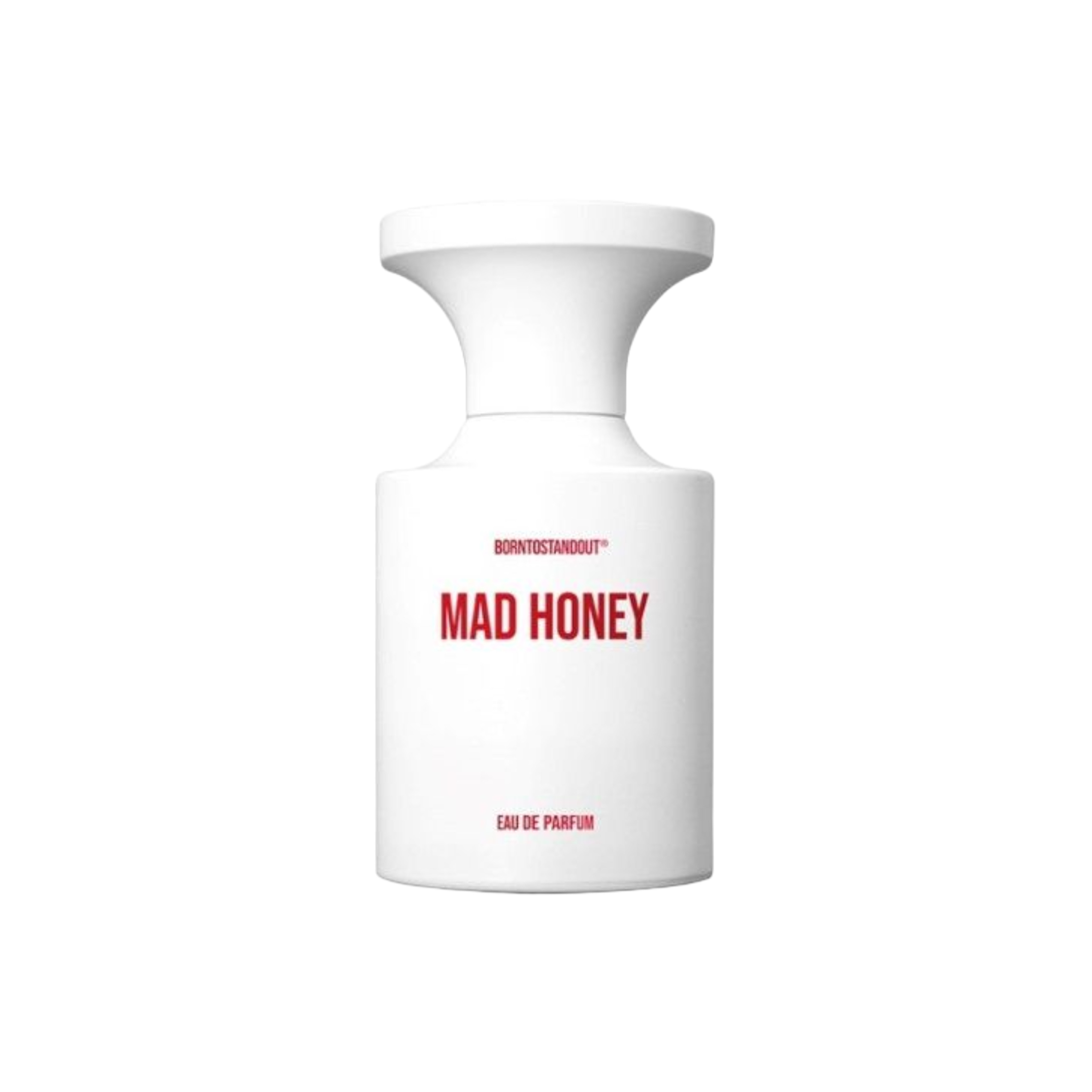 BORNTOSTANDOUT Mad Honey