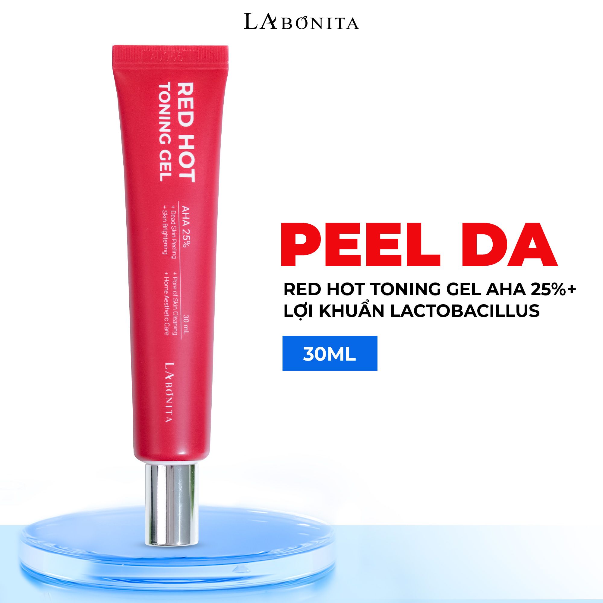 Tuýp Peel da La Bonita Red Hot Toning Gel AHA 25%+Lợi khuẩn Lactobacillus 30g LYO
