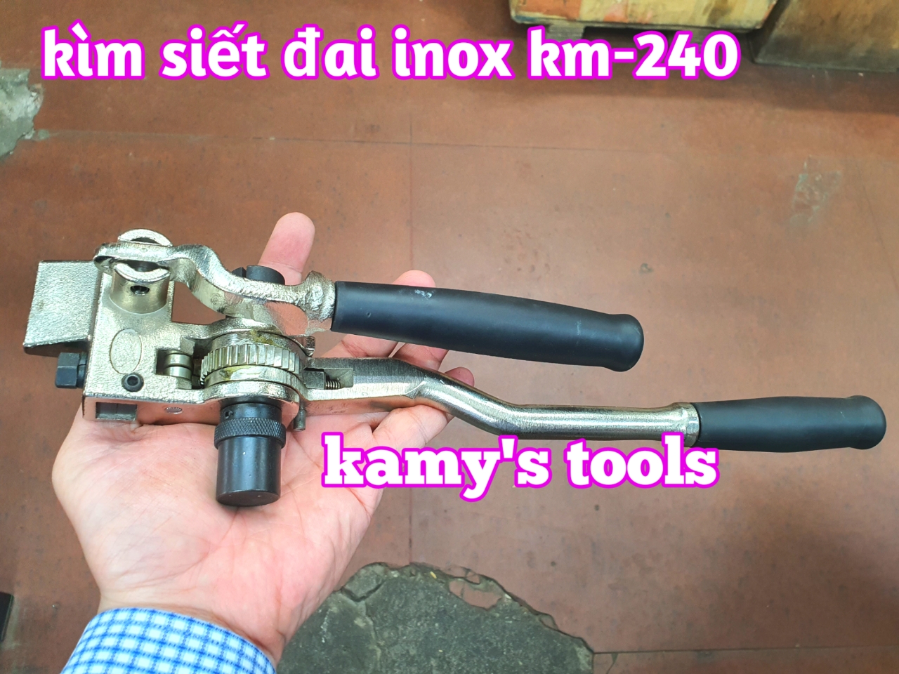 Kìm siết đai inox KM-S240 kamy tools, dụng cụ rút siết cảo căng dây đai inox tương tự s240 ybico