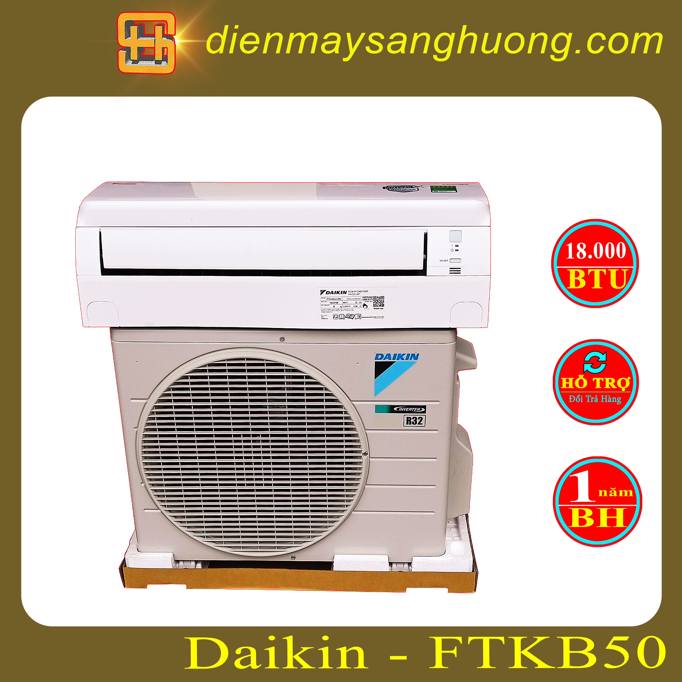 Điều Hoà Daikin 1C inverter - 18.000BTU – FTKB50