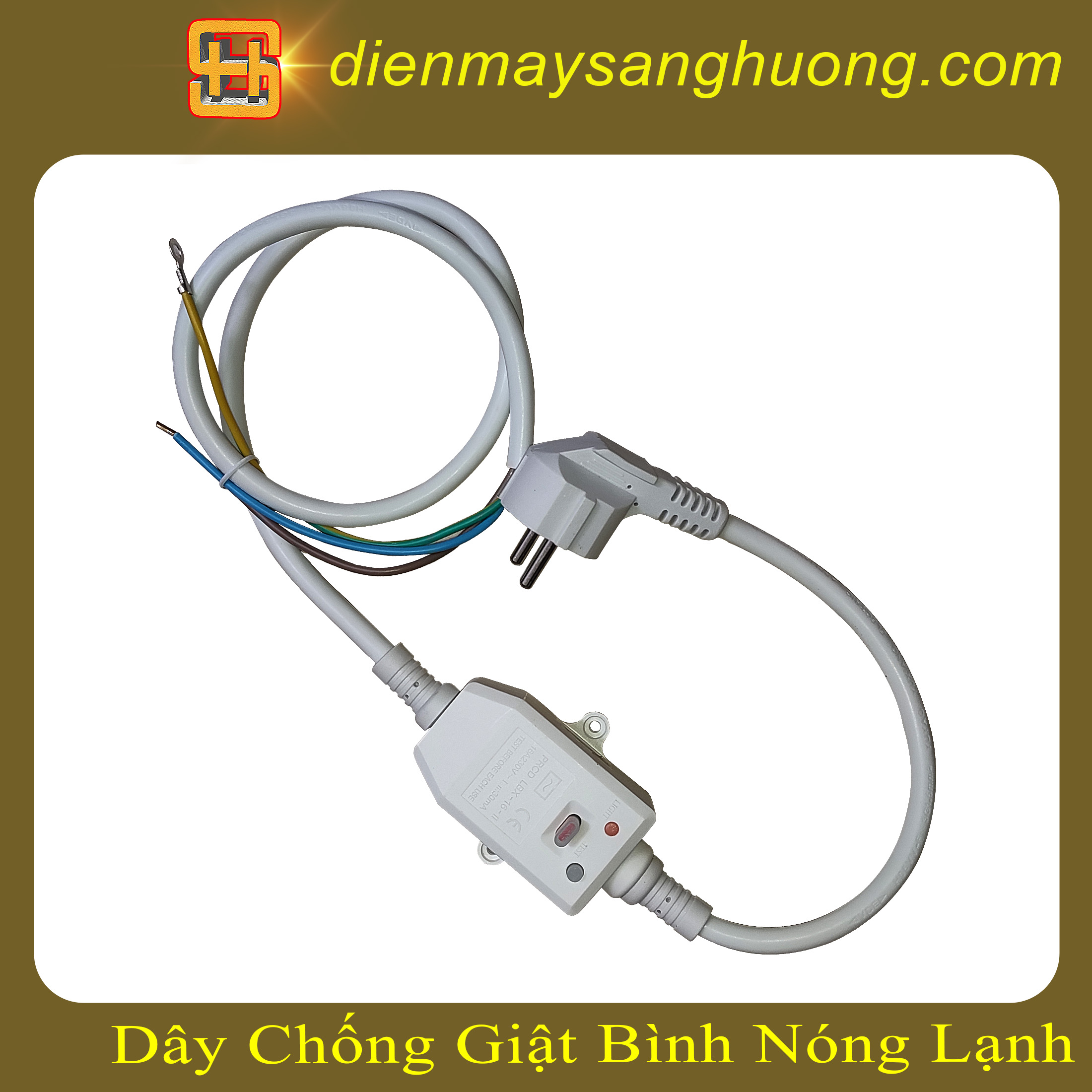 Dây Chống Giật Bình Nóng Lạnh