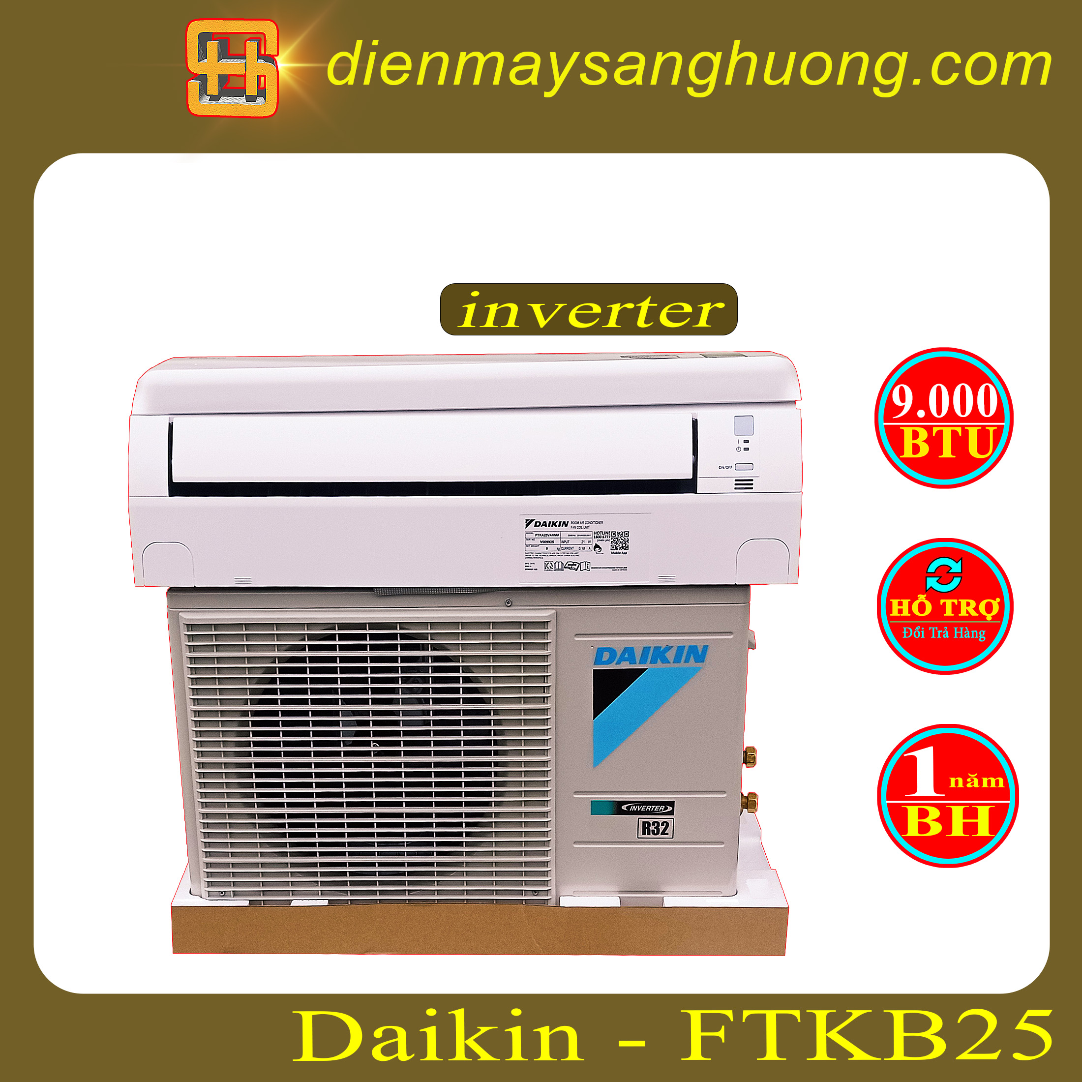 Điều Hoà Daikin 1C inverter - 9.000BTU – FTKB25