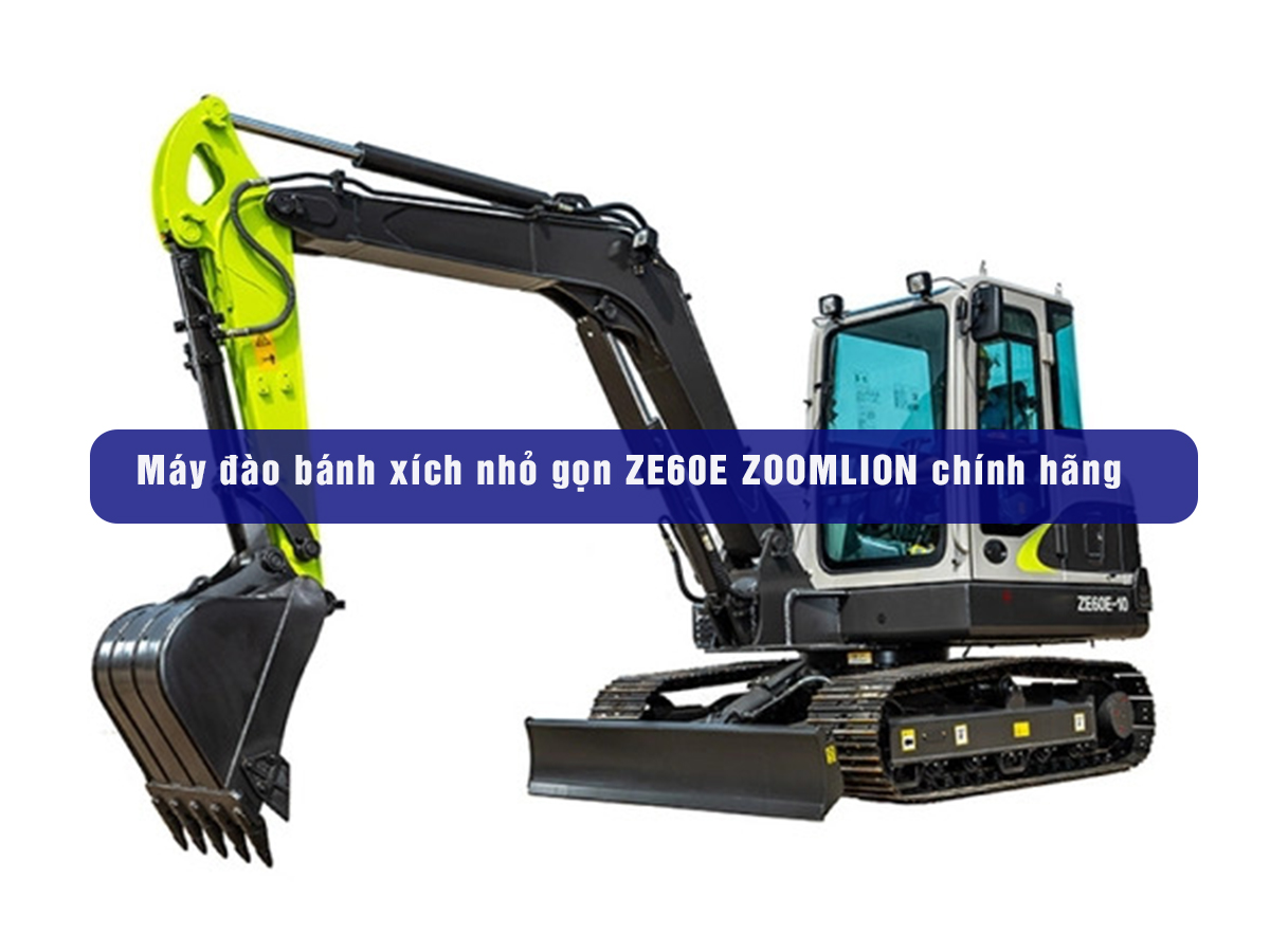 Máy đào bánh xích nhỏ gọn ZE60E ZOOMLION chính hãng