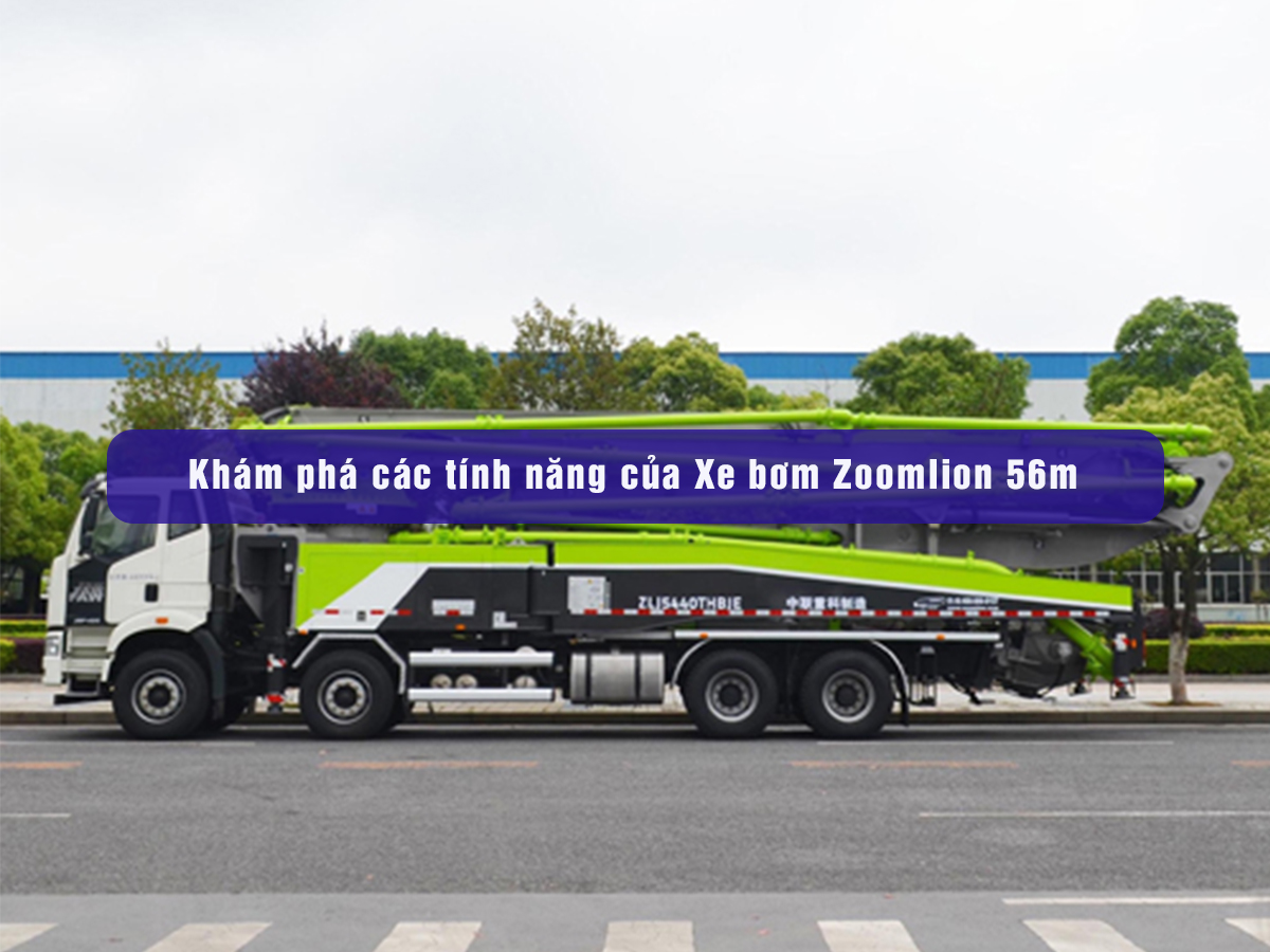 Giải phóng sức mạnh của tầm với: Khám phá các tính năng của Xe bơm Zoomlion 56m