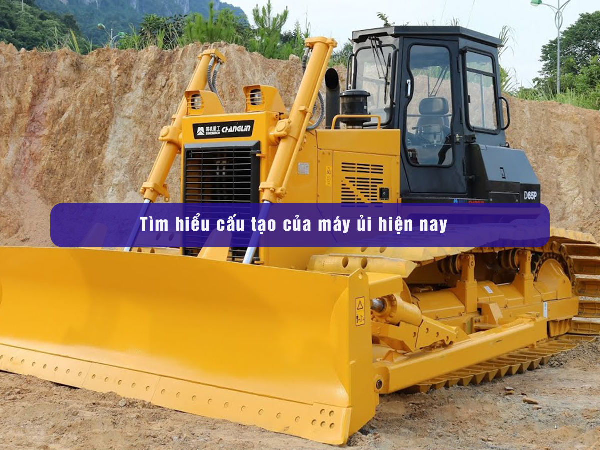 Tìm hiểu về các bộ phận của máy ủi hiện nay