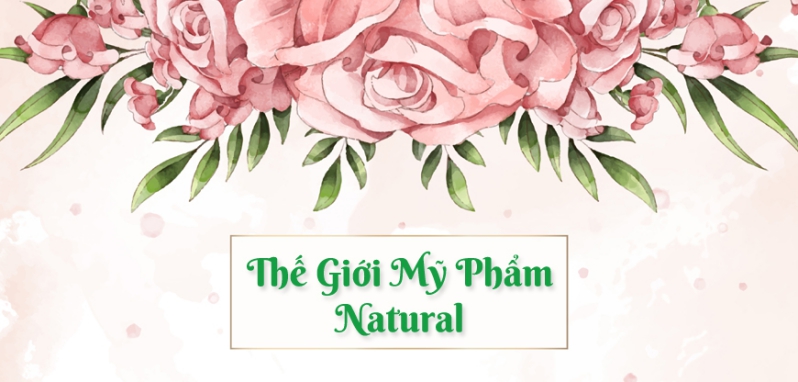 Thế giới Mỹ phẩm Natural Hà Nội