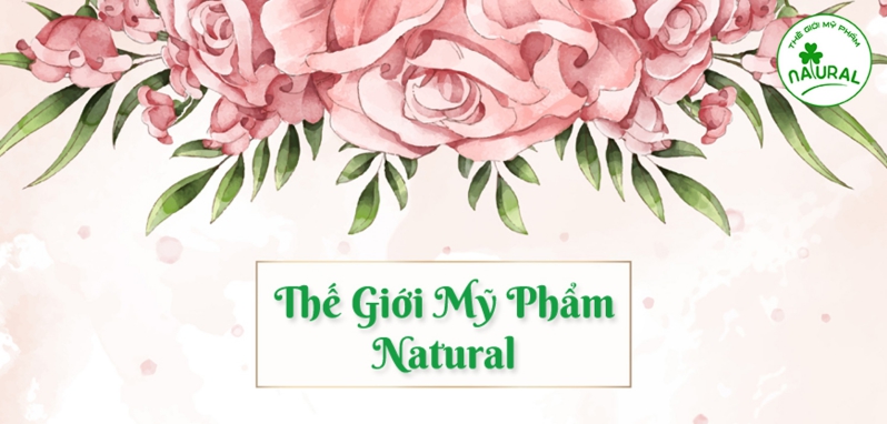 Thế giới mỹ phẩm Natural - đơn vị cung cấp Nước hoa hồng Collagen hàng đầu 