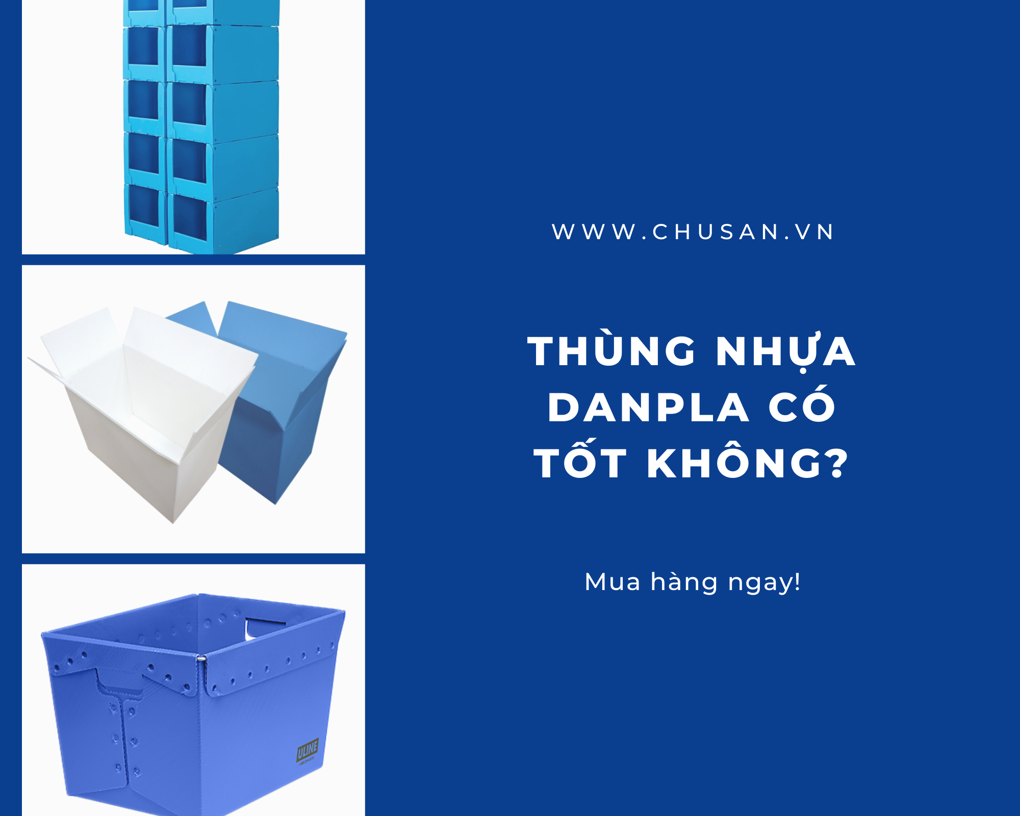 Thùng Nhựa Danpla Có Tốt Không?