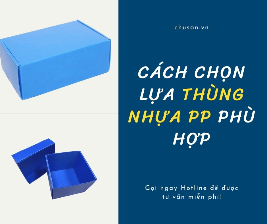 Mẹo Chọn Thùng Nhựa PP Công Nghiệp Tốt Nhất
