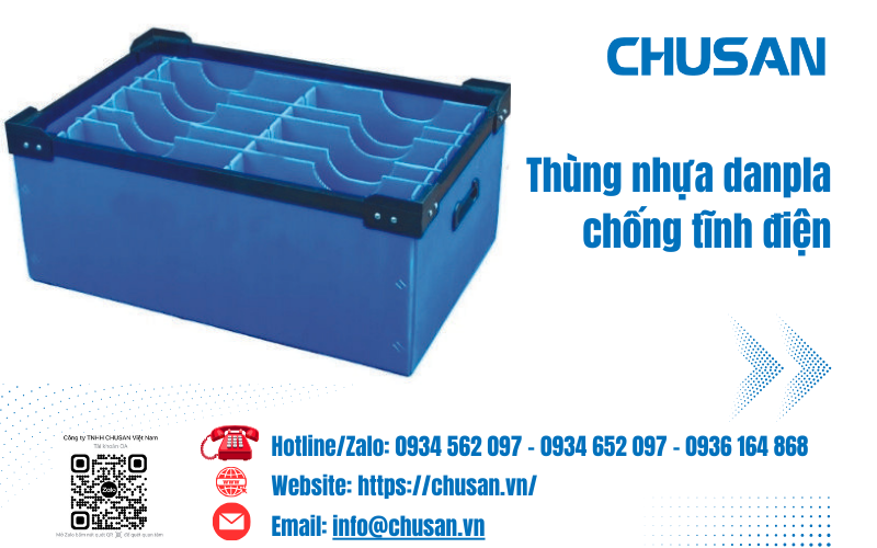 Thùng nhựa danpla chống tĩnh điện - 4 Ưu điểm tuyệt vời | CHUSAN