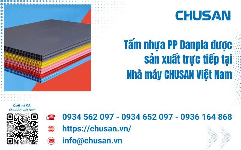Sản xuất nhựa PP Danpla chất lượng mới nhất 2024 tại Nhà máy CHUSAN