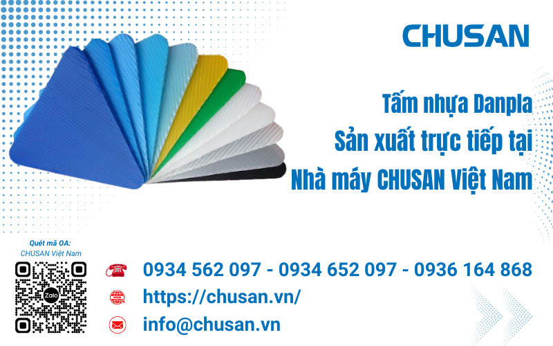 Tấm nhựa danpla giá rẻ, chất lượng tốt được sản xuất tại Nhà máy CHUSAN Việt Nam