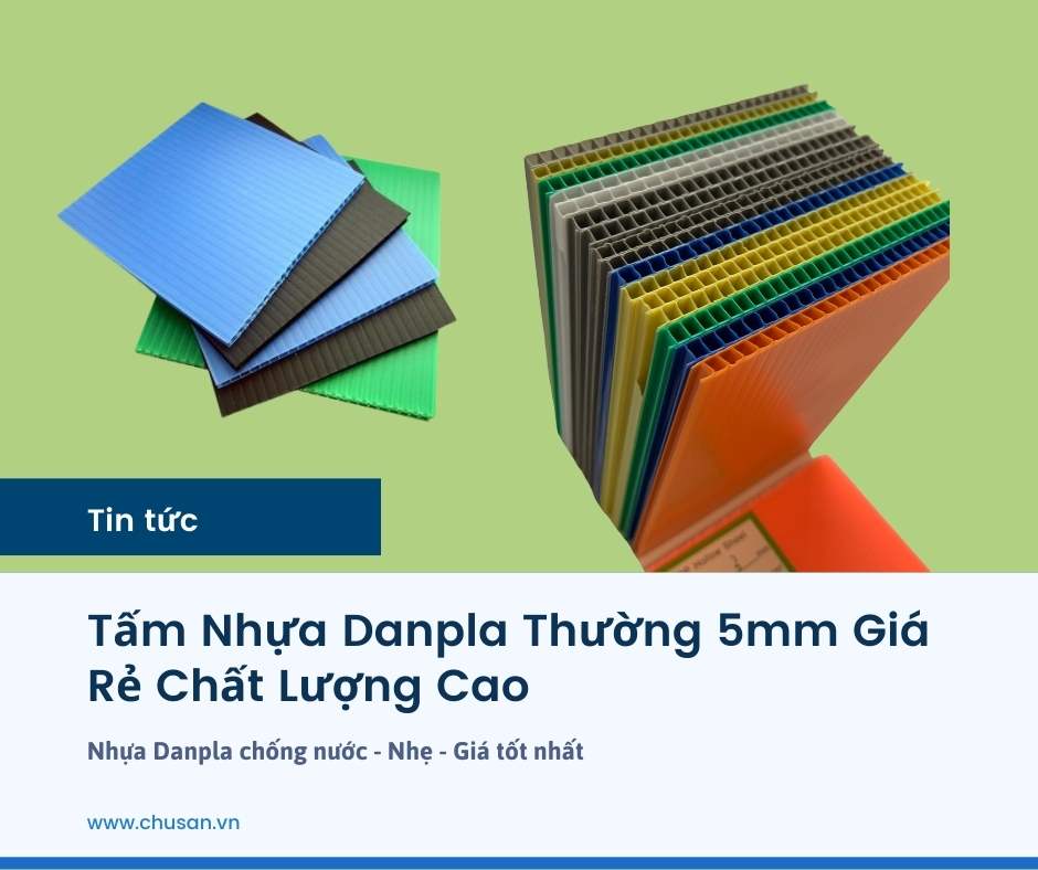 Tấm Nhựa Danpla Thường 5mm Giá Rẻ Chất Lượng Cao