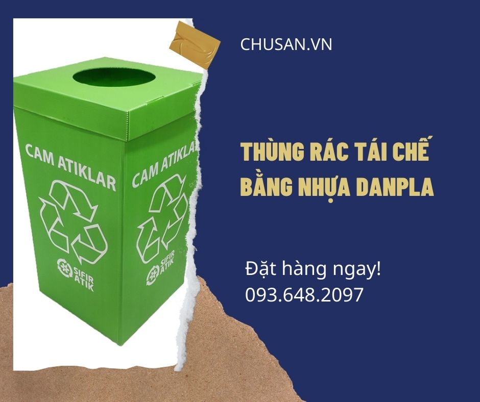 Tại Sao Nên Dùng Thùng Rác Tái Chế Bằng Nhựa Danpla?