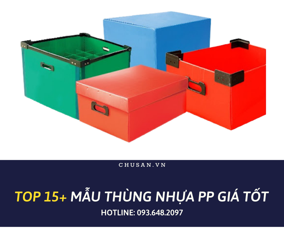 Top 15+ Mẫu Thùng Nhựa PP Giá Rẻ Nên Mua 2021