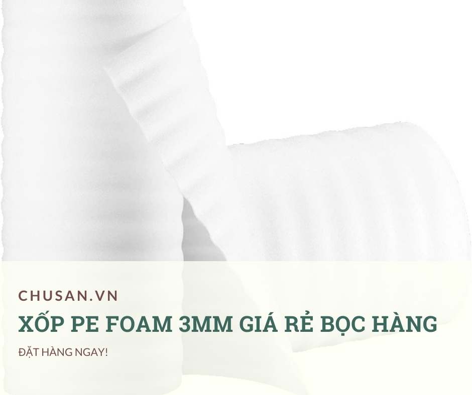 Xốp PE Foam 3mm Giá Rẻ Bọc Hàng
