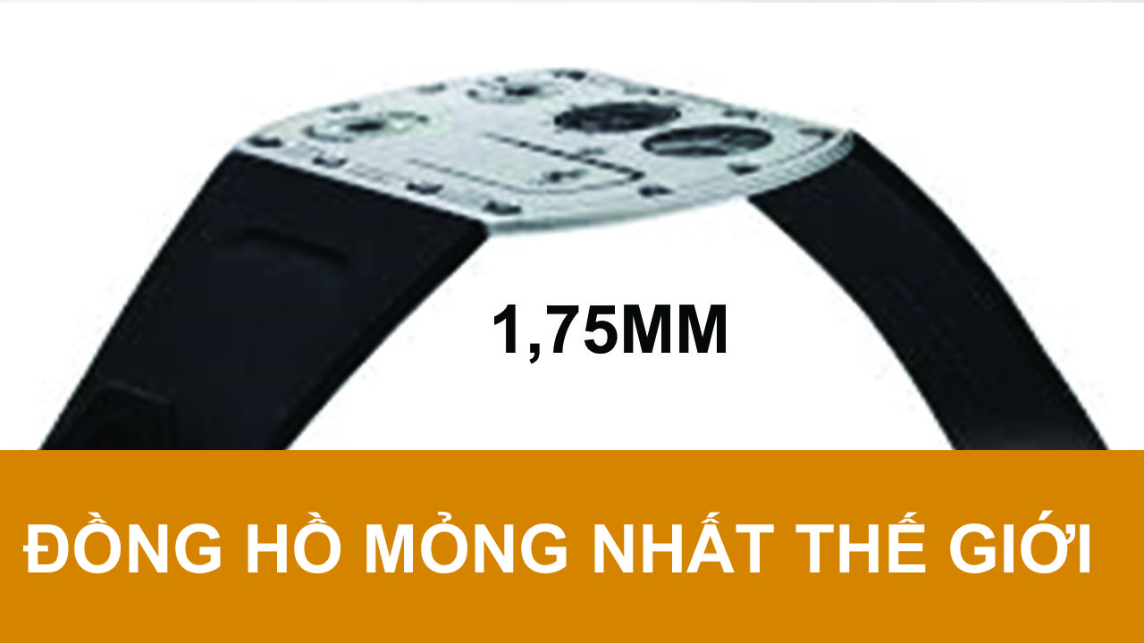 Chiếc đồng hồ dày chỉ 1,75mm mỏng nhất thế giới Chiếc đồng hồ dày chỉ 1,75mm mỏng nhất thế giới