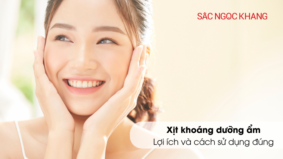 Xịt Khoáng Dưỡng Ẩm: Lợi Ích Và Cách Sử Dụng Đúng