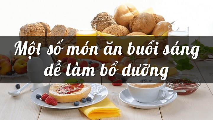 Hướng dẫn làm món ăn sáng dễ làm rất có lợi cho sức khỏe