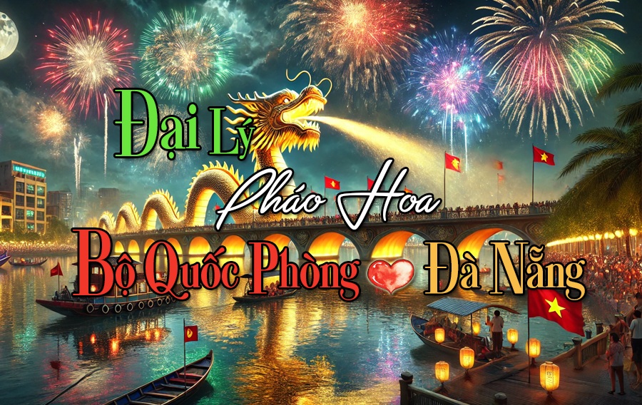 Đại lý pháo hoa tại Đà Nẵng